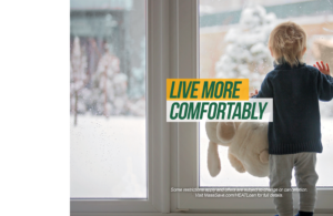 Heat loan ad, child looking out window at snow