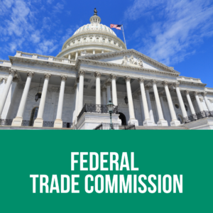Capitol building with a banner at the bottom reading Federal Trade Commission, and linking to the FTC's website